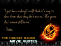 THG Movie Quotes. - the-hunger-games fan art