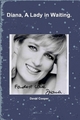 Diana, a Lady in Waiting new book - princess-diana photo