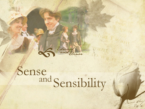 Sense and Sensibilty <3