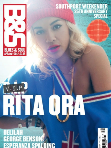 Rita Ora - Blues  Soul Magazine Southport Special - May 2012