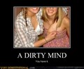 You have a Dirty Mind - random photo
