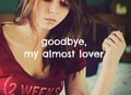 goodbye . my . almost . lover - beautiful-pictures photo