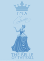 Disney Princesses: I'm a... Cinderella - disney-princess fan art