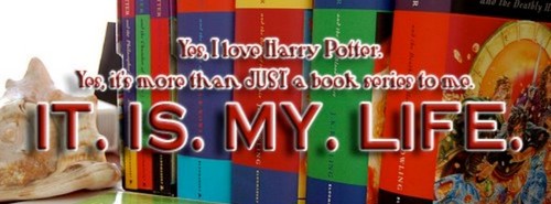 Harry Potter Is Life