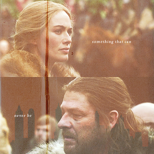  Ned/Cersei