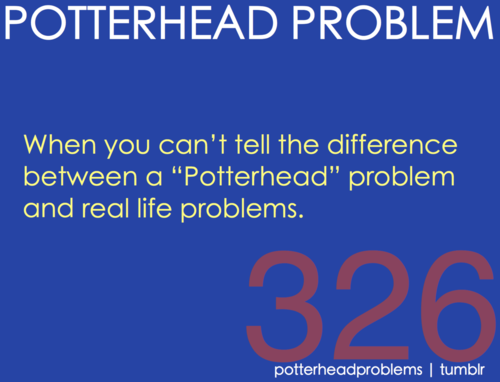 Potterhead problems 321-340