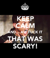 Keep Calm And Aw Fuck It... That Was Scary! - jensen-ackles photo