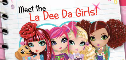  Meet the La Dee Da girls!