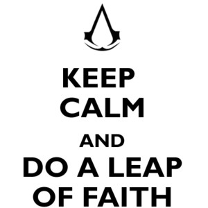  Keep Calm And Do A Leap Of Faith