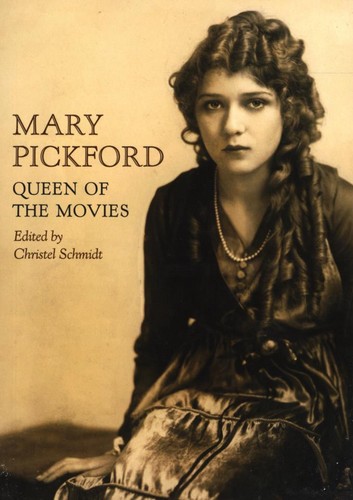  Mary Pickford: 皇后乐队 of 电影院