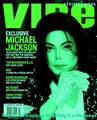 Michael On The Cover Of The 2002 Issue Of "VIBE" Magazine - michael-jackson photo