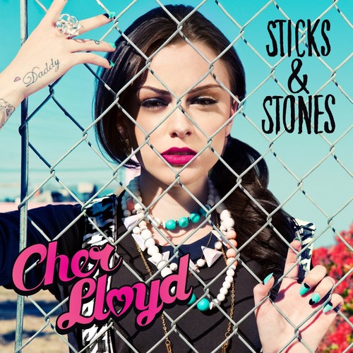  Cher Lloyd Sticks & Stones