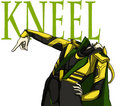 Loki _ Kneel! - loki-thor-2011 fan art
