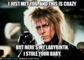 Jerth stole your baby - labyrinth photo