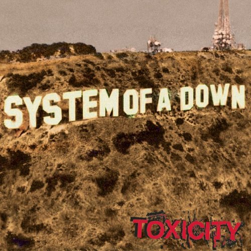 "Toxicity" was released in ?