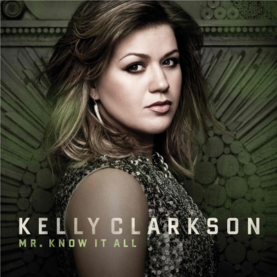  Stronger (1): Mr. Know It All - Did Kelly write / co-write / someone else wrote it?