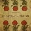 An Imperial Affliction. That is all you need to know. NormalcyIsDead photo