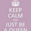 Be A Queen DramaQueen1020 photo