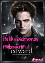  Edward Cullen Diamonds!