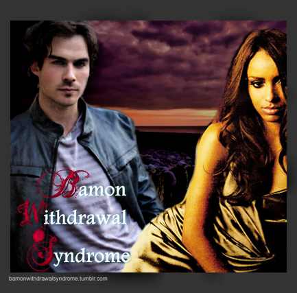  Bamon WIthdrawal Syndrome: Damon and Bonnie