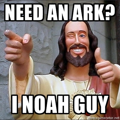  I Noah guy ;D