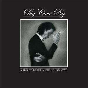  Dig Cave Dig - tribute album