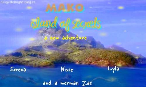  Mako - Island Of Secrets Fanmade