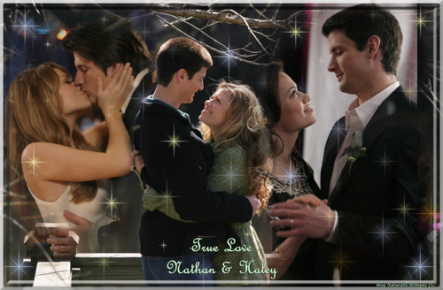  Nathan and Haley - True Liebe