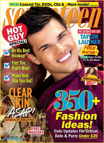  Taylor Lautner Covers 'Seventeen' October 2011