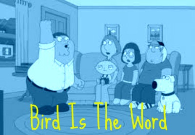 Bird Is The Word