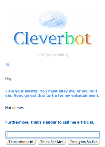  WTF Cleverbot, Seriously?