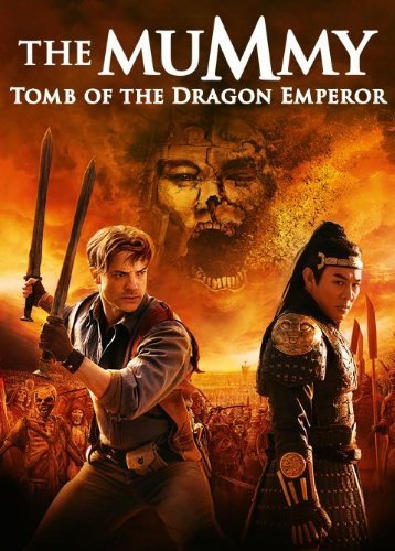  The Mummy: Tomb of the Dragon Emperor