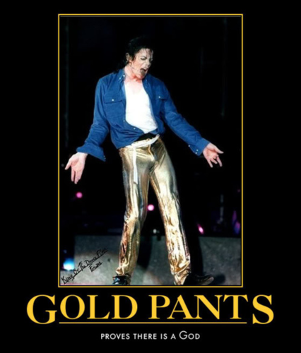  Michael Bless You and Those GOLD PANTS!!!!