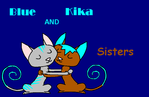  Blue and Kika sisters