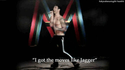  Moves Like Jagger Gif
