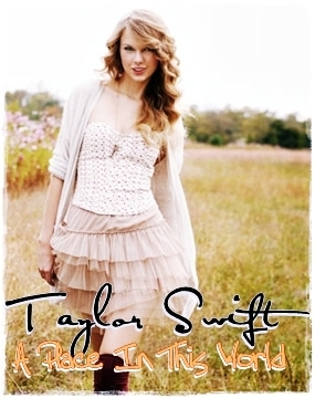 A Place in this World Taylor Swift (my fanmade single cover)