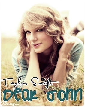  Taylor rápido, swift Dear John(my fanmade single cover)
