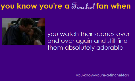  Ты are a Finchel Фан if...