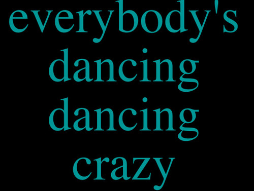  Dancing Crazy