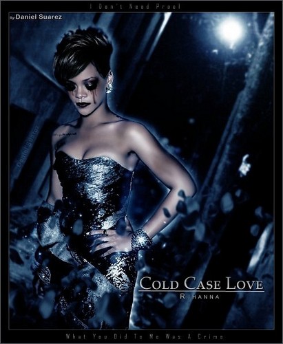  rihanna ― Cold Case amor (FanMade Cover)