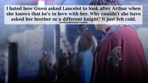  Confession: Guinevere's Coldness to Lancelot...Oh Please