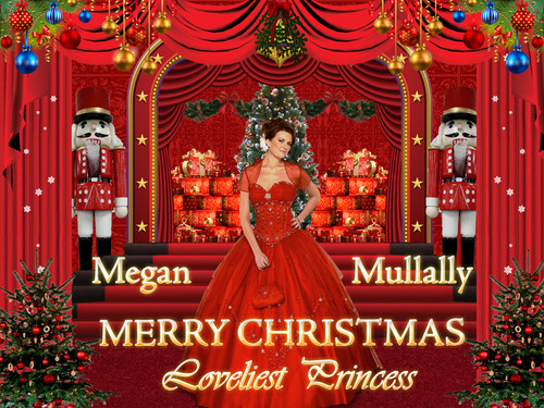  Megan Mullally - Merry Christmas, Loveliest Princess