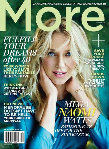 Naomi Watts - More Magazine (Canada), October 2011