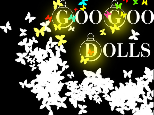  Goo-Goo-Dolls*(: