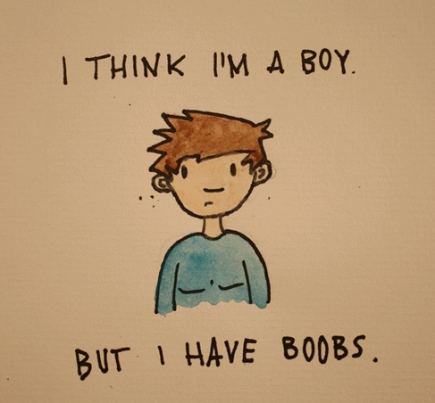  I think I'm a boy, but...