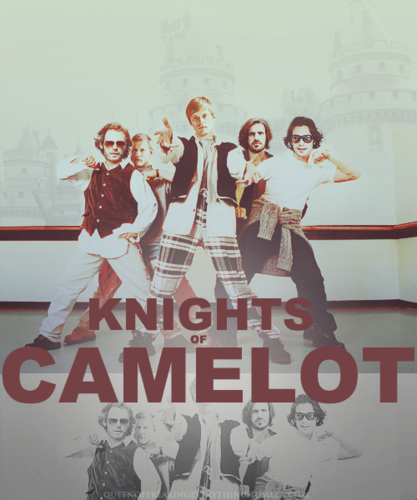  The Knights of Camelot Are In the House!