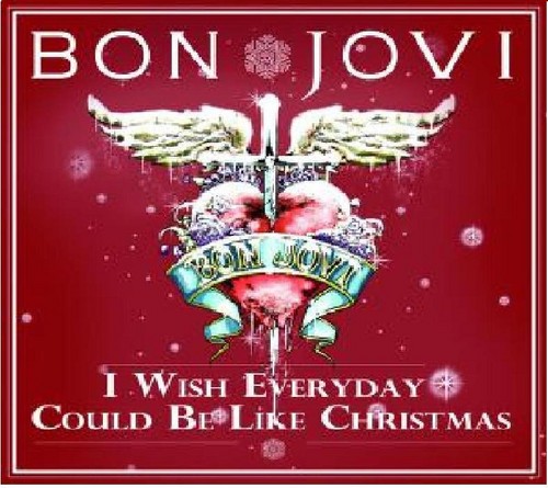  I wish every دن was like Christmas/Jon Bon Jovi/Dec.2011