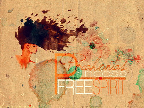  Free Spirit ~ Pocahontas