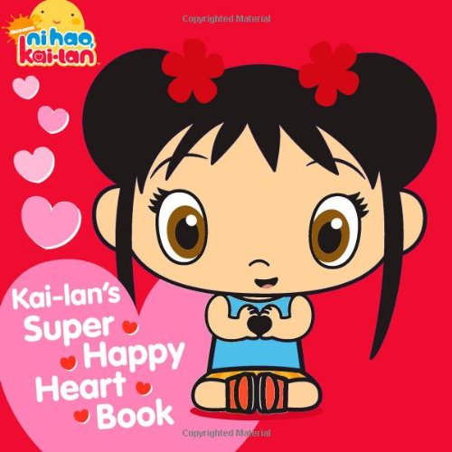  Kai-Lan's Super Happy হৃদয় Book