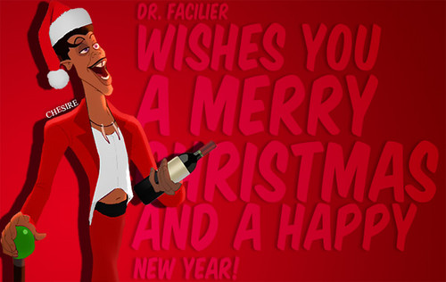  Seasons Greetings from Dr. Facilier